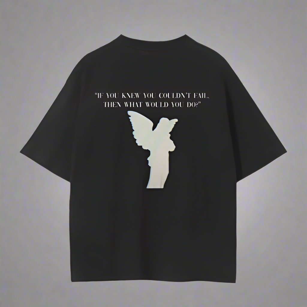 IF YOU KNEW YOU COULDN"T FAIL THEN WHAT WOULD YOU DO? TEE (WOMENS)
